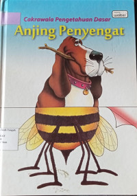 Image of Cakrawala Pengetahuan Dasar; Vol 1 (Anjing Penyengat)