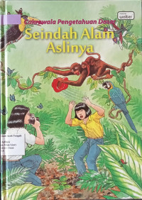 Image of Cakrawala Pengetahuan Dasar; Vol 11 (Seindah Alam Aslinya)
