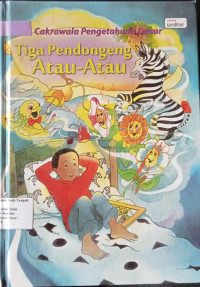 Image of Cakrawala Pengetahuan Dasar; Vol 14 (Tiga Pendongeng Atau-Atau)