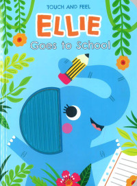 Image of Ellie Goes to School