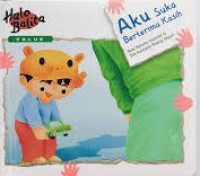 Image of Halo Balita; Aku Suka Berteimakasih