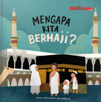 Image of Mengapa Kita Harus Berhaji?