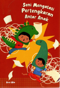 Image of Seni Mengatasi Pertengkaran Antar Anak