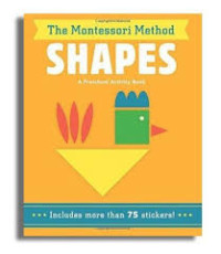 Image of The Montessori Method; Shapes, The Preschool Activity Book