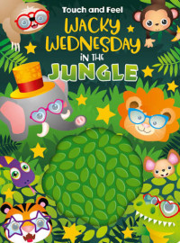 Image of Wacky Wednesday in The Jungle